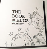 The Book of Hugs by Attaboy-signed!